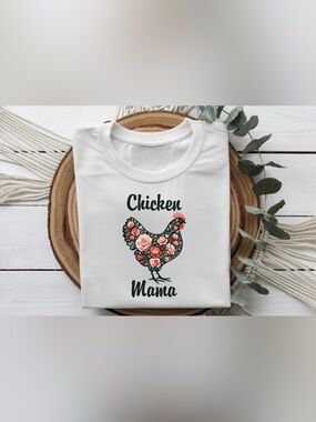 Chicken Mama Shirt Floral | Cute Chicken Tee | Farm Life Gift